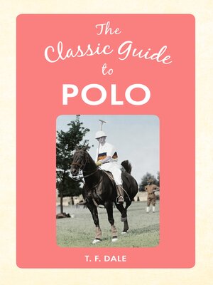 cover image of The Classic Guide to Polo